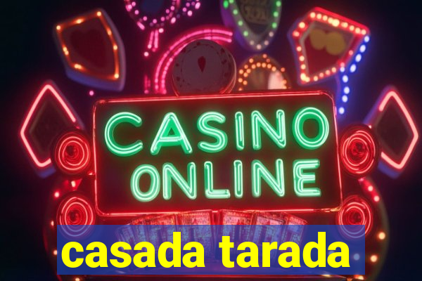 casada tarada